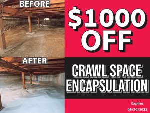 Crawl space encapsulation coupon, $1000 off.